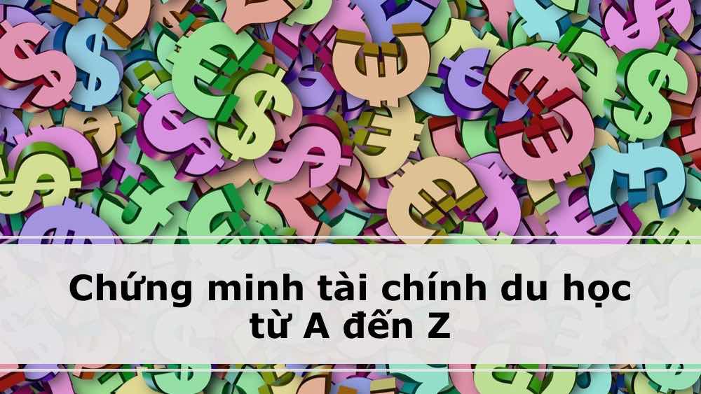 chứng minh tài chính du học - fund evidence