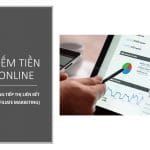 Tiếp thị liên kết (kiếm tiền online): tôi làm được, bạn cũng làm được Tiếp thị liên kết (kiếm tiền online): tôi làm được, bạn cũng làm được